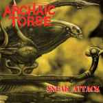ARCHAIC TORSE - Sneak Attack Re-Release CD